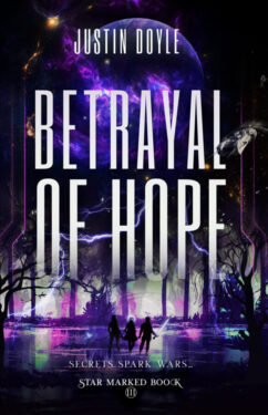 Betrayal of Hope - Justin Doyle - Star Marked