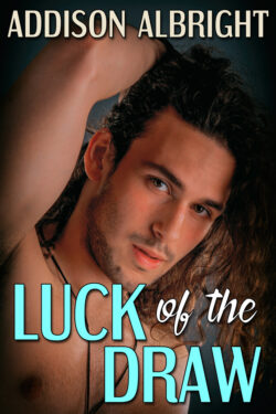 Luck of the Draw - Addison Albright