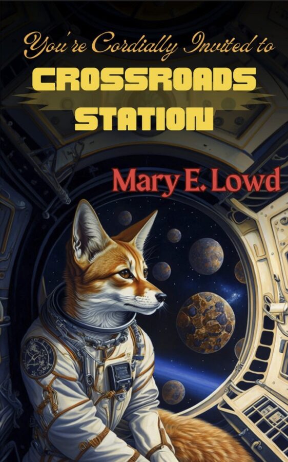 You are Cordially Invited to Crossroads Station  - Mary E. Lowd