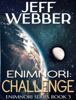Enimnori: Challenge - Jeff Webber - Enimnori