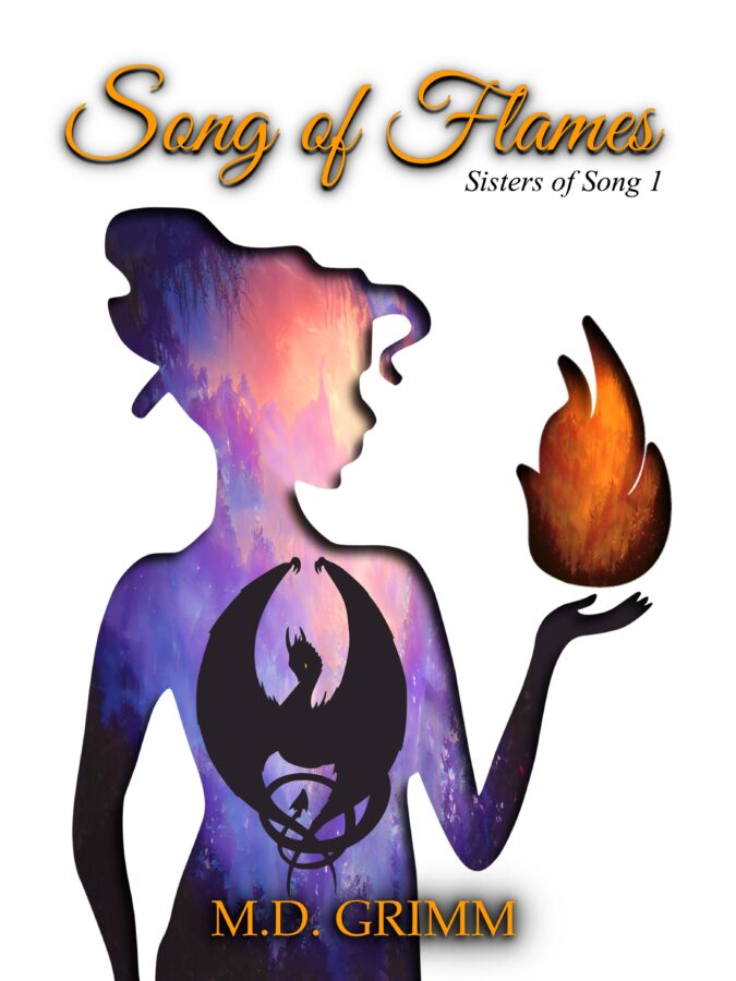 Song of Flames - M.D. Grimm - Sisters of Song