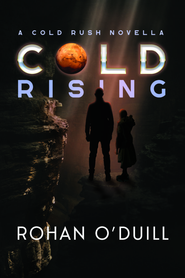 Cold Rising - Rohan O'Duill - Cold Rush
