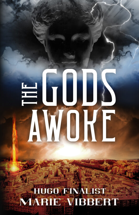 The Gods Awoke - Marie Vibbert