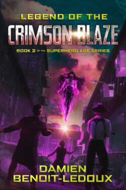 Legend of the Crimson Blaze - Damien Benoit-Ledoux - Superhero Age