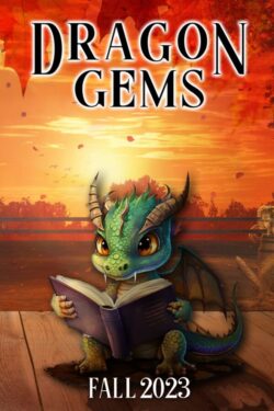 Dragon Gems Fall 2023