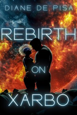 Rebirth on Xarbo - Diane de Pisa