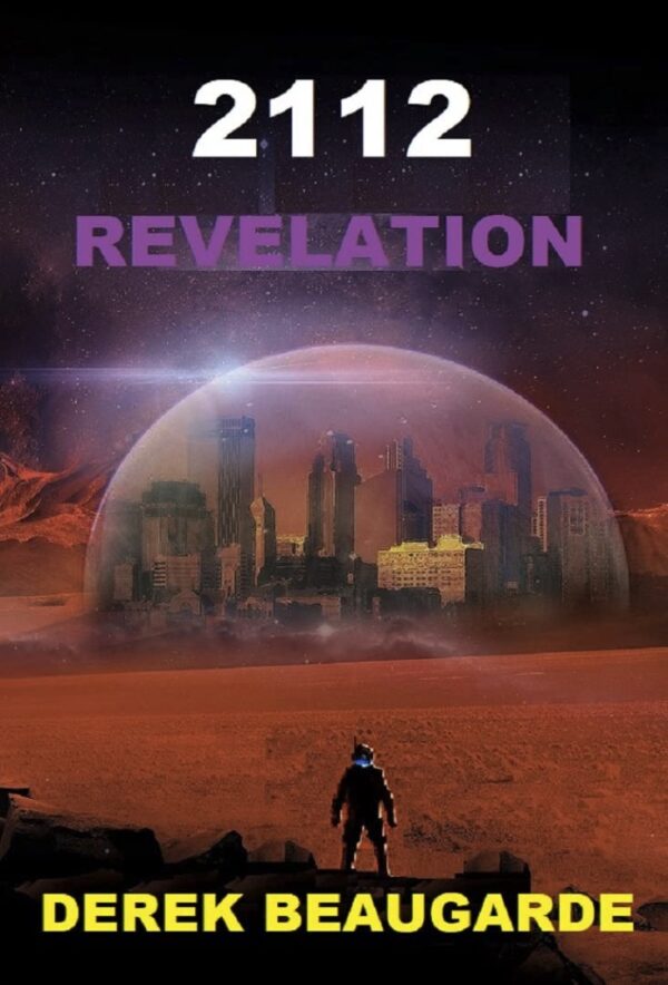 Cover - 2112: Revelation by Derek Beaugarde - 