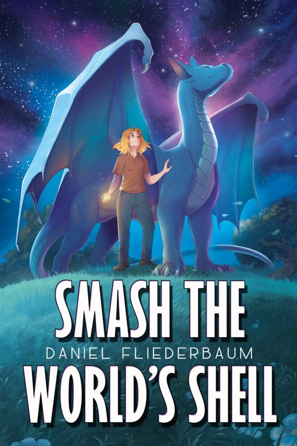Smash the World's Shell - Daniel Fliederbaum