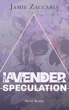 Lavender Speculation - Jamie Zaccaria