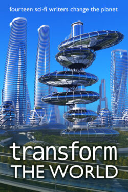 Transform the World - J. Scott Coatsworth