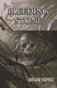 Bleeding Stone - Brian Yapko