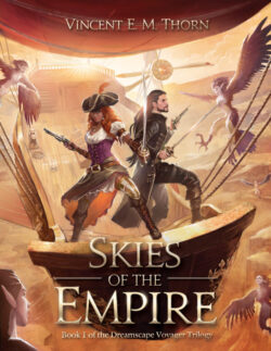 Skies of the Empire - Vincent E. M. Thorn - Dreamscape Voyager