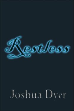 Restless - Joshua Dyer