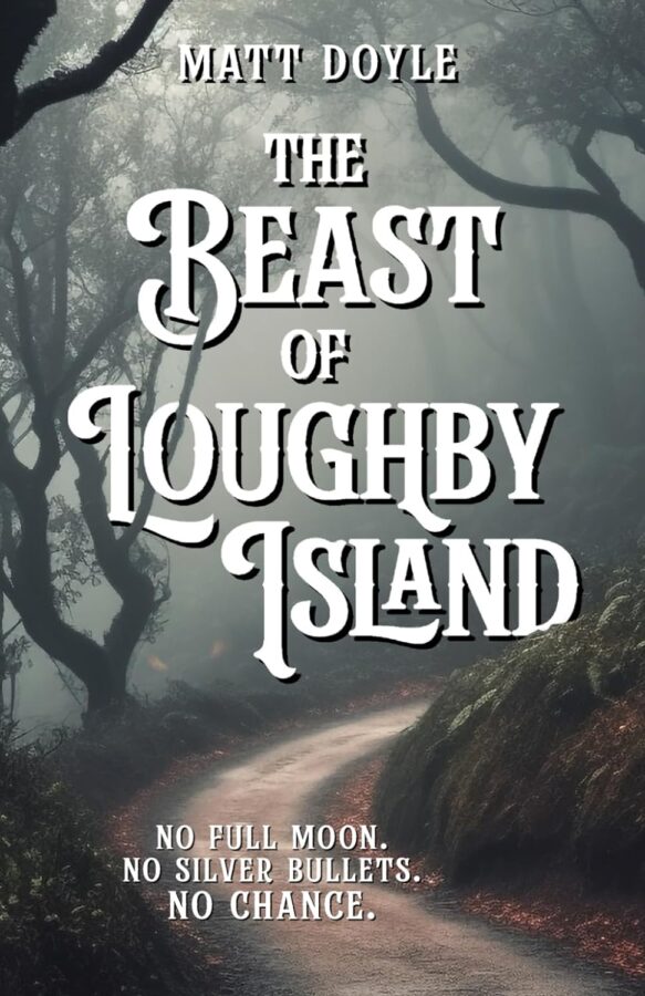 The Beast of Loughby Island - Matt Doyle