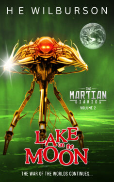 Lake on the Moon - HE Wilburson - The Martian Diaries