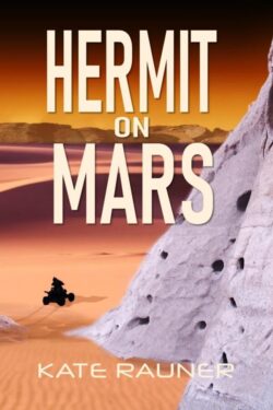 Hermit on Mars - Kate Rauner