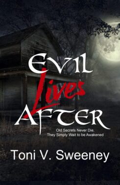 Evil Lives After - Toni V. Sweeney