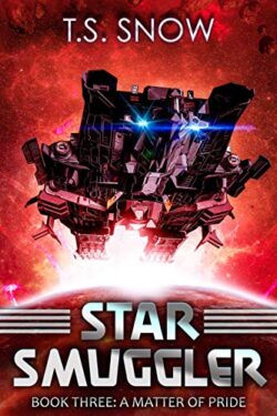 A Matter of Pride - TS Snow - Star Smugglers