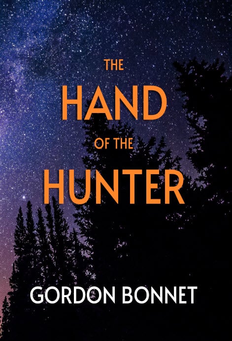 The Hand of the Hunter - Gordon Bonnet