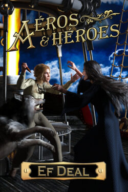 Aéros and Héroes - Ef Deal