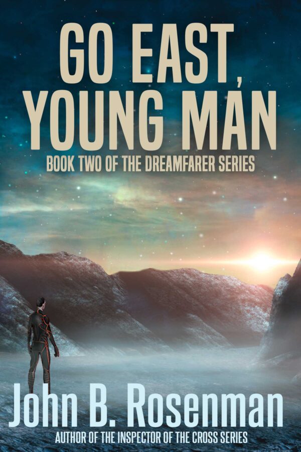Go East, Young Man - John B. Rosenman - The Dreamfarer