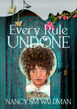 Every Rule Undone - Nancy SM Waldman