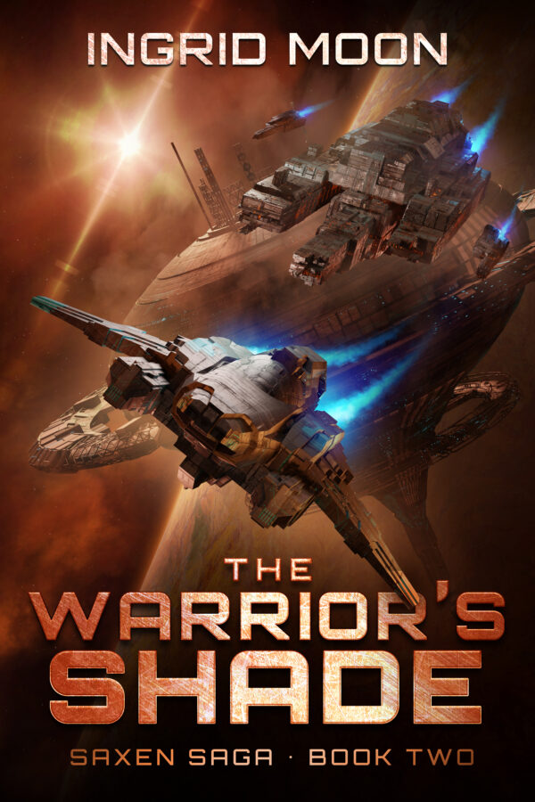 The Warrior's Shade - Ingrid Moon - Saxen Saga