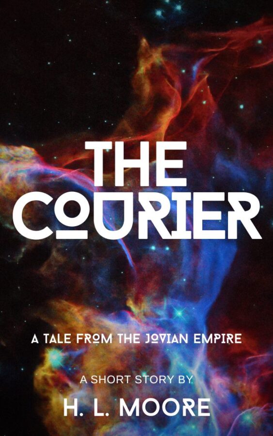 The Courier - H.L. Moore - The Jovian Empire