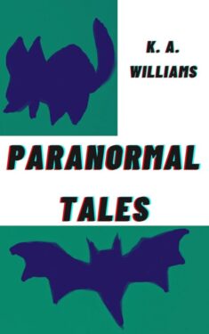 Paranormal Tales - K.A. Williams