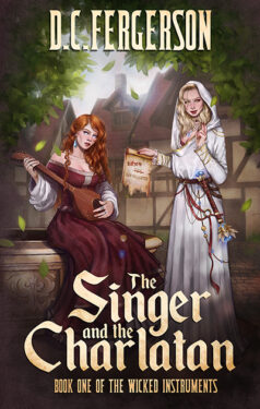 The Singer and the Charlatan - D.C. Fergerson - The Wicked Instruments