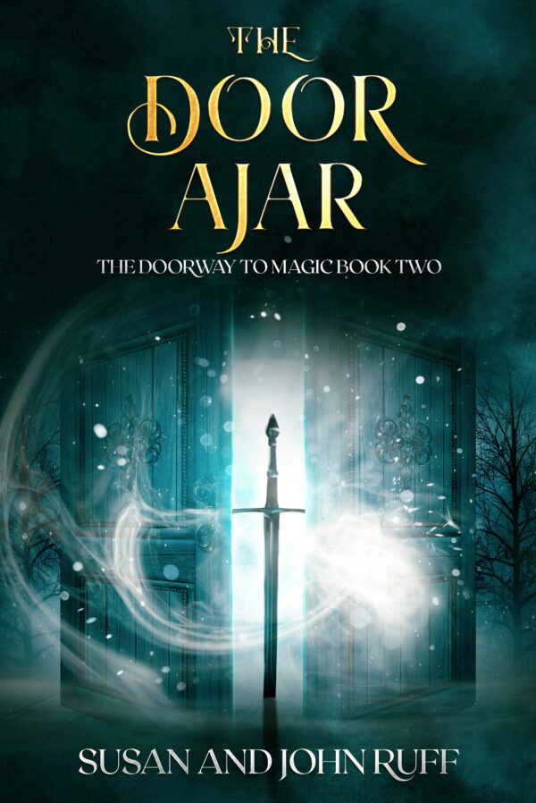 The Door Ajar - Susan and John Ruff - The Doorway to Magic