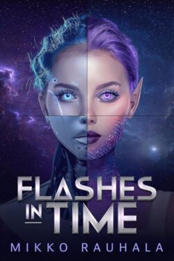 Flashes in Time - Mikko Rauhala