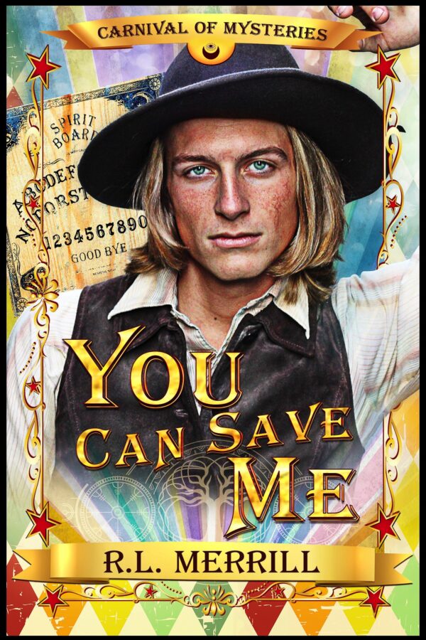 You Can Save Me - R.L. Merrill - Carnival of Mysteries