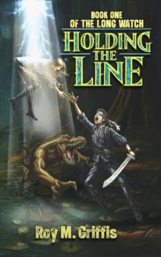 Holding the Line - Roy M Griffis