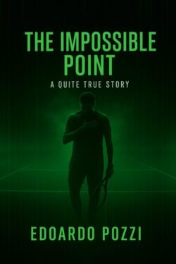 The Impossible Point - Edoardo Pozzi