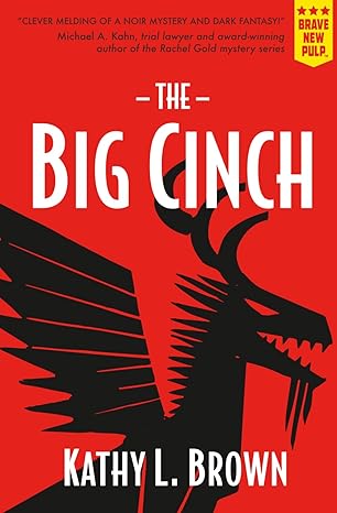 The Big Cinch - Kathy L. Brown