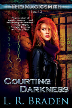 Courting Darkness - L. R. Braden - The Magicsmith