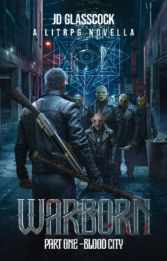 Warborn - JD Glasscock - Blood City