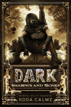 Dark Shadows and Bones - Koda Calmz