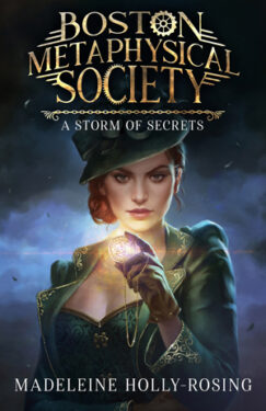 Book Cover: Boston Metaphysical Society: A Storm of Secrets