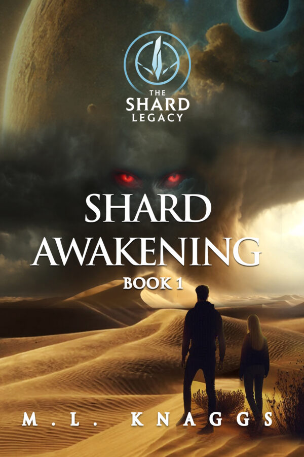 Shard Awakening - M.L. Knaggs - The Shard Legacy