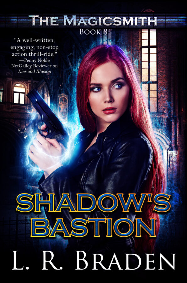 Shadow's Bastion - L.R. Braden - The Magicsmith