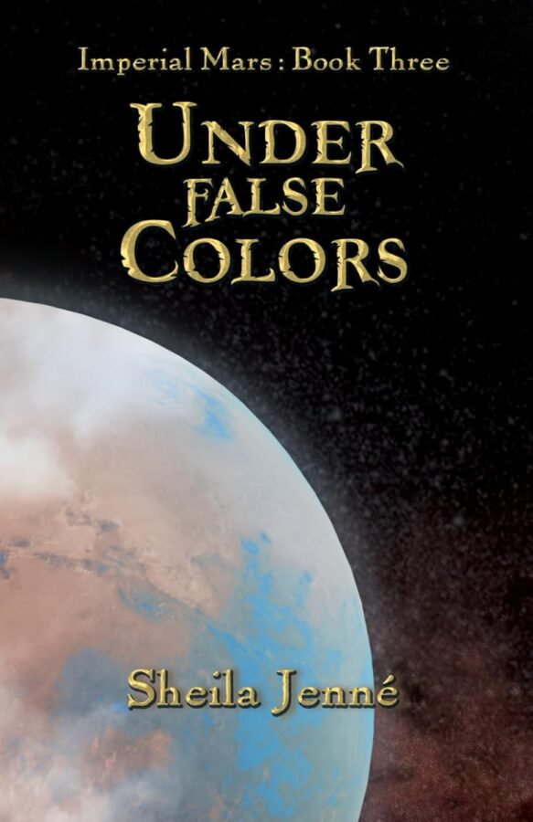 Under False Colors - Sheila Jenné