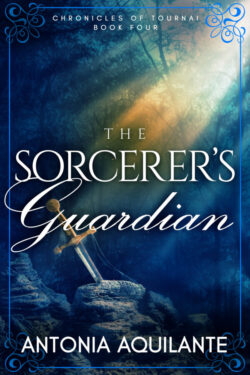 The Sorcerer's Guardian - Antonia Aquilante- Chronicles of Tournai