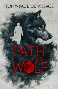 Path of the Wolf - Tony-Paul De Vissage