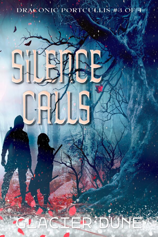 Silence Calls - Glacier Dune - Draconic Portcullis