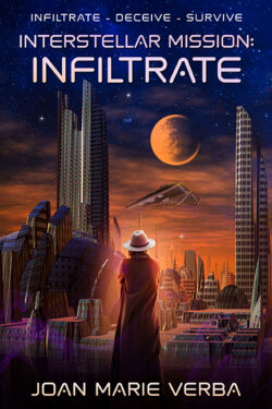 Interstellar Mission: Infiltrate - Joan Marie Verba