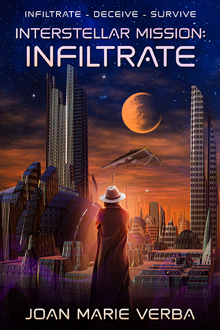 Interstellar Mission: Infiltrate - Joan Marie Verba