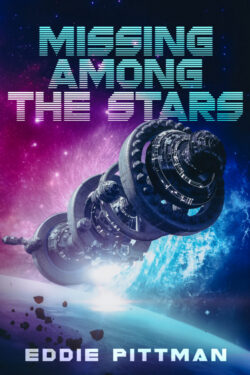 Missing Among the Stars - Eddie Pittman