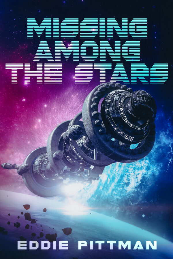 Missing Among the Stars - Eddie Pittman